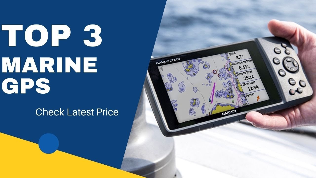 Top 3 Marine GPS ( 3 best Marine GPS ) Marine GPS review and price