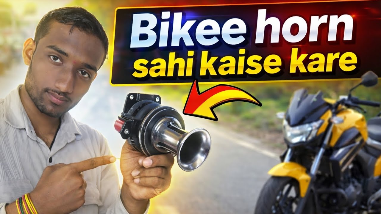 Bike horn 📯 sahi kaise kare Bhaut aasanise .....ll बाइक होरन सही करो बहुत आसानी से ...
