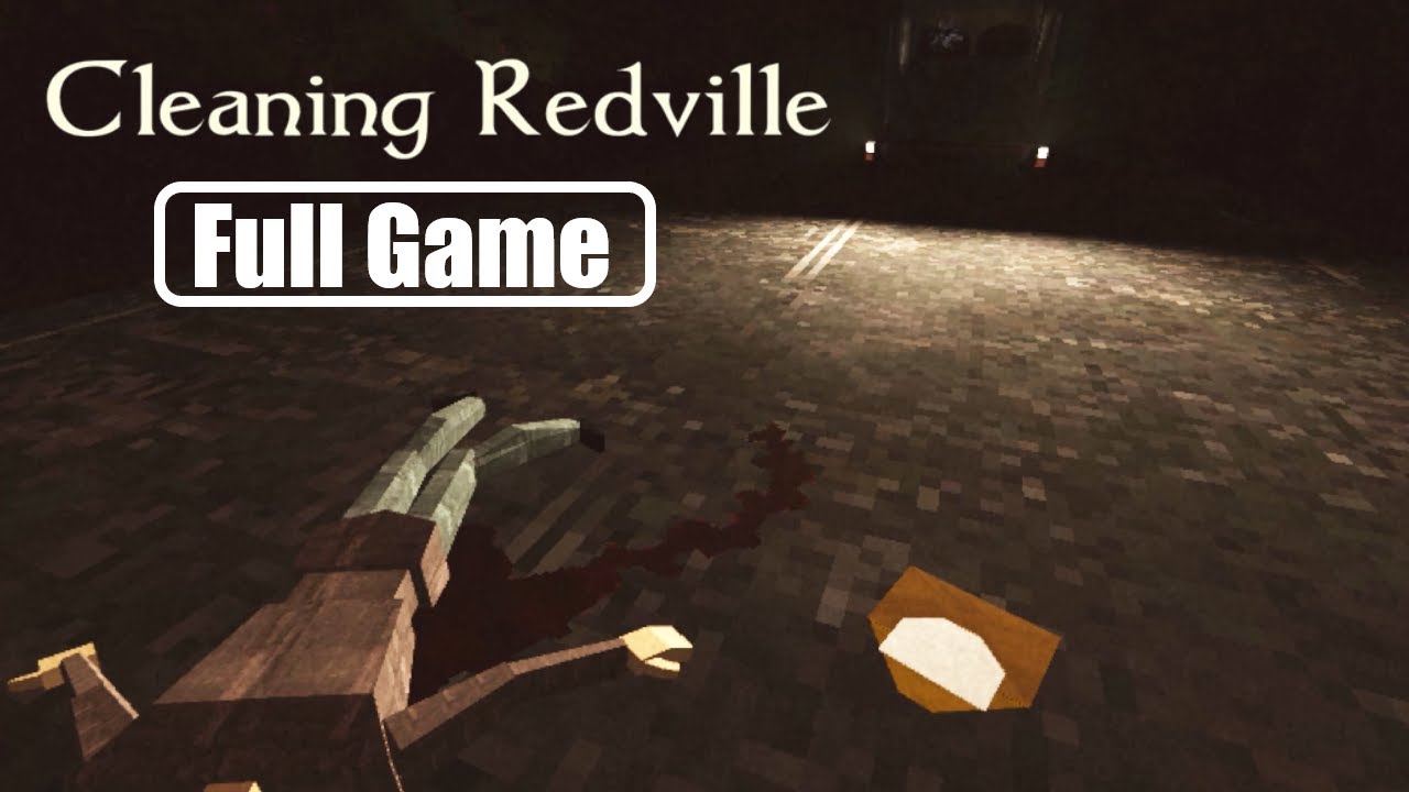Cleaning Redville Full Gameplay 👁️ Full Horror Game - No Commentary