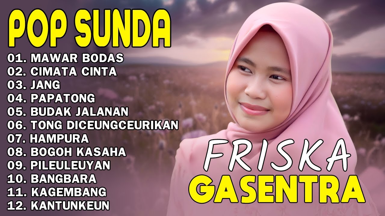FRISKA POP SUNDA TERPOPULER 2026 - MAWAR BODAS, CIMATA CINTA, JANG | GASENTRA PAJAMPANGAN