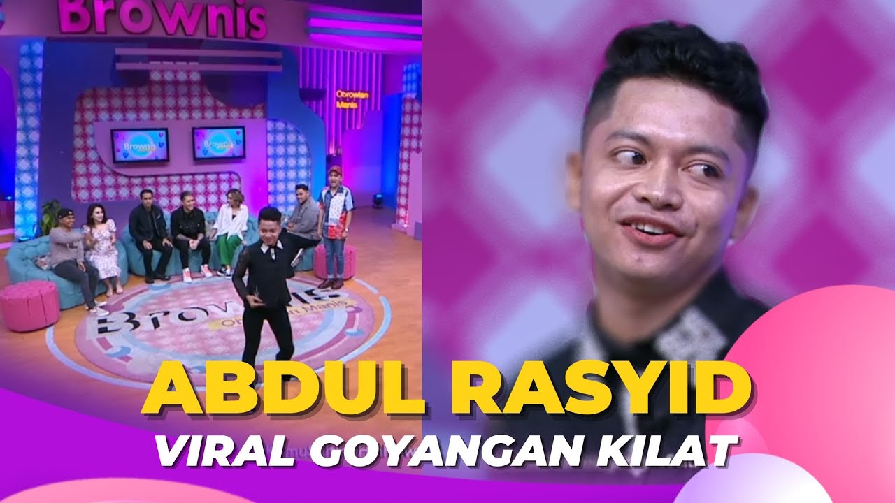 Abdul Rasyid Si Ratu Annabelle Yang Lincah Banget Jogetnya !! | BROWNIS (13/9/22) P3