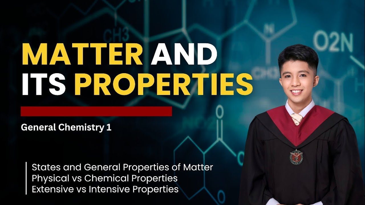 MATTER AND ITS PROPERTIES (Filipino) | General Chemistry 1