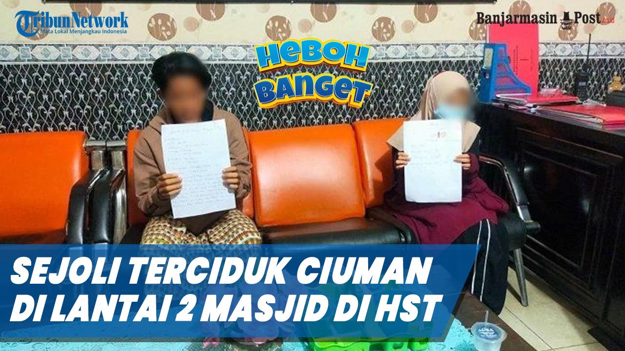 Sejoli Ini Terciduk Ciuman di Lantai 2 Masjid Bikin Pernyataan Minta Maaf ke Masyarakat HST