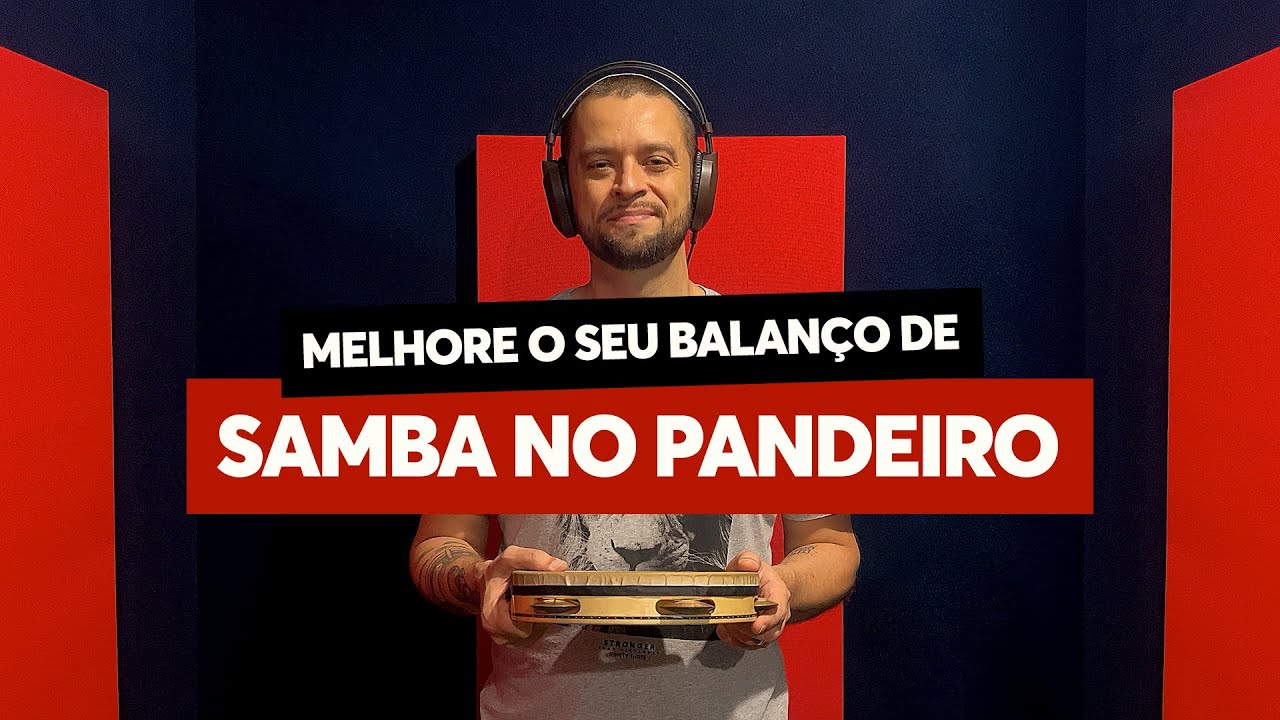 Melhore seu balanço de SAMBA NO PANDEIRO | Tulio Araujo