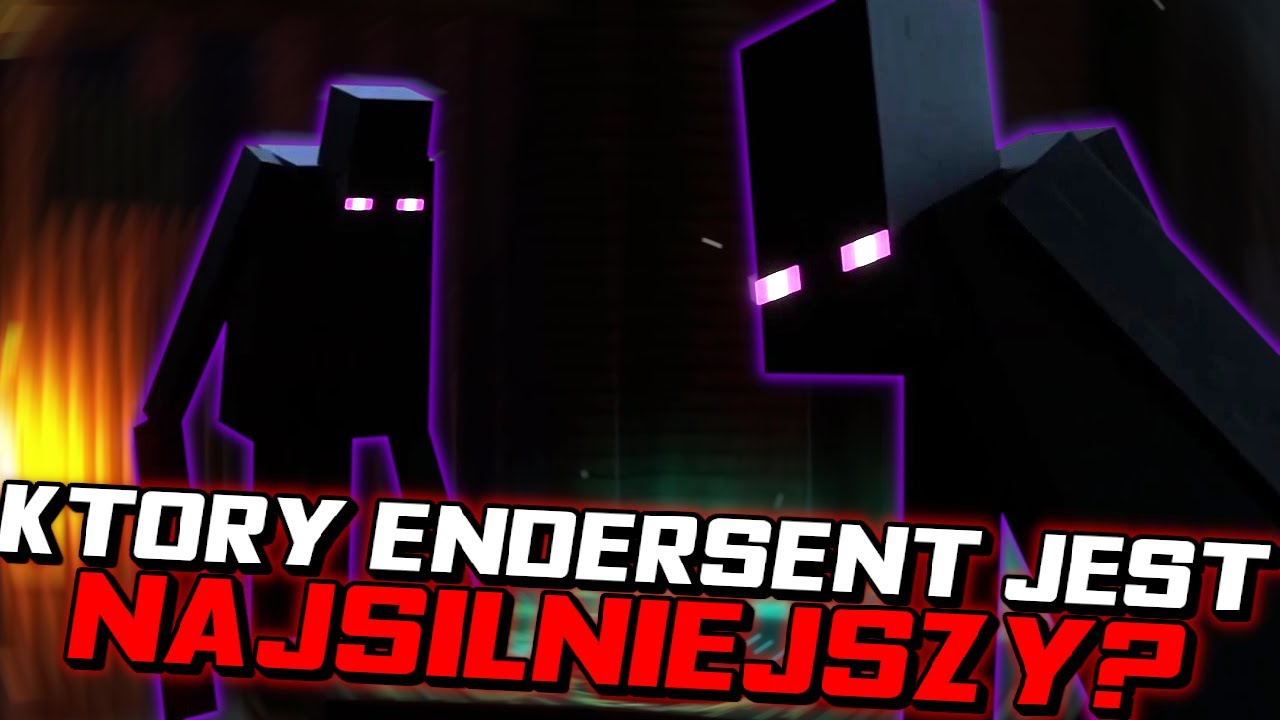 Kt&oacute;ry Endersent jest najsilniejszy? Kt&oacute;ry najsłabszy? [Minecraft Dungeons][Echoing Void]