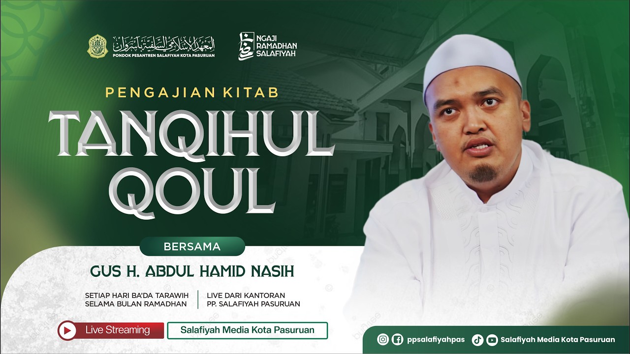 🔴 [LIVE] PENGAJIAN KITAB TANQIHUL QOUL  | DIASUH OLEH GUS H.ABD.HAMID NASIH | NGAJI RAMADHAN EPS. 10