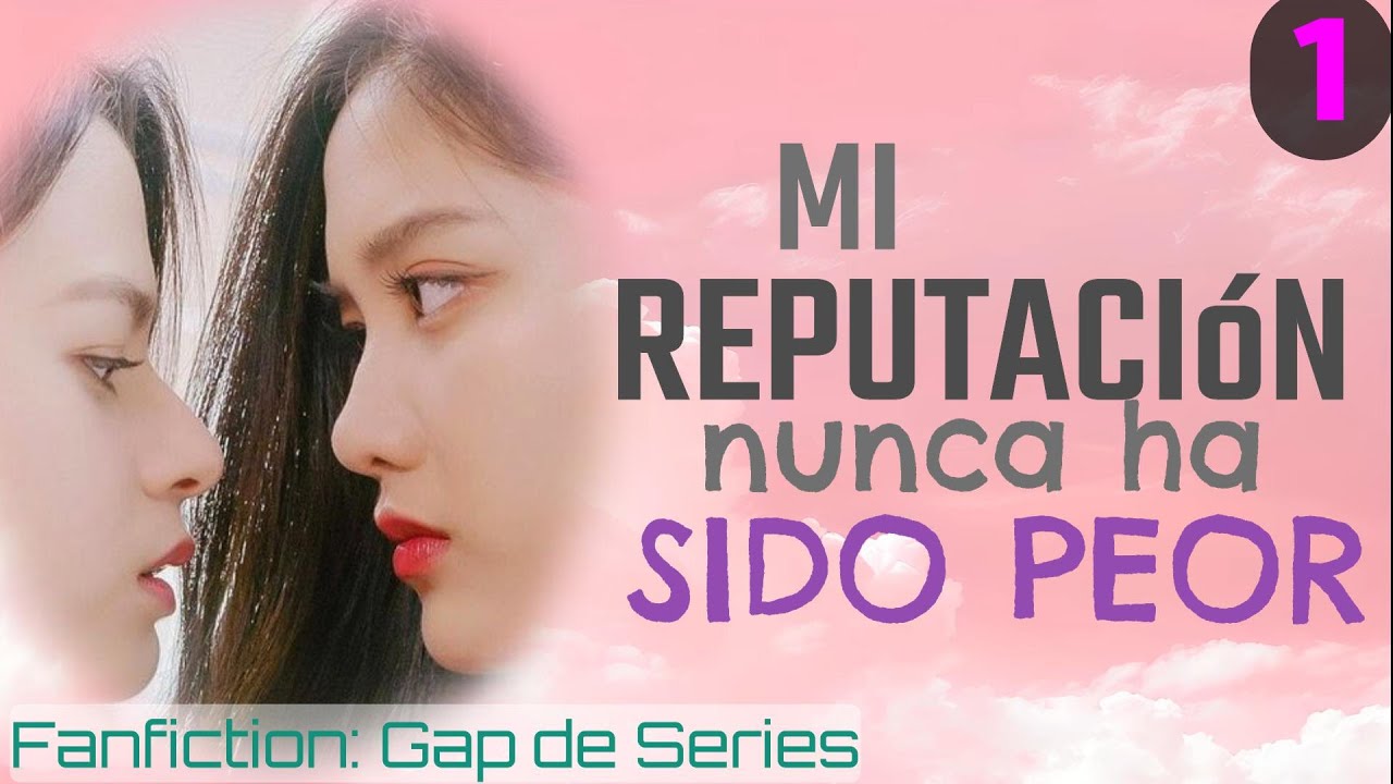 Leyendo Fanfic Gap the Series Cap 01
