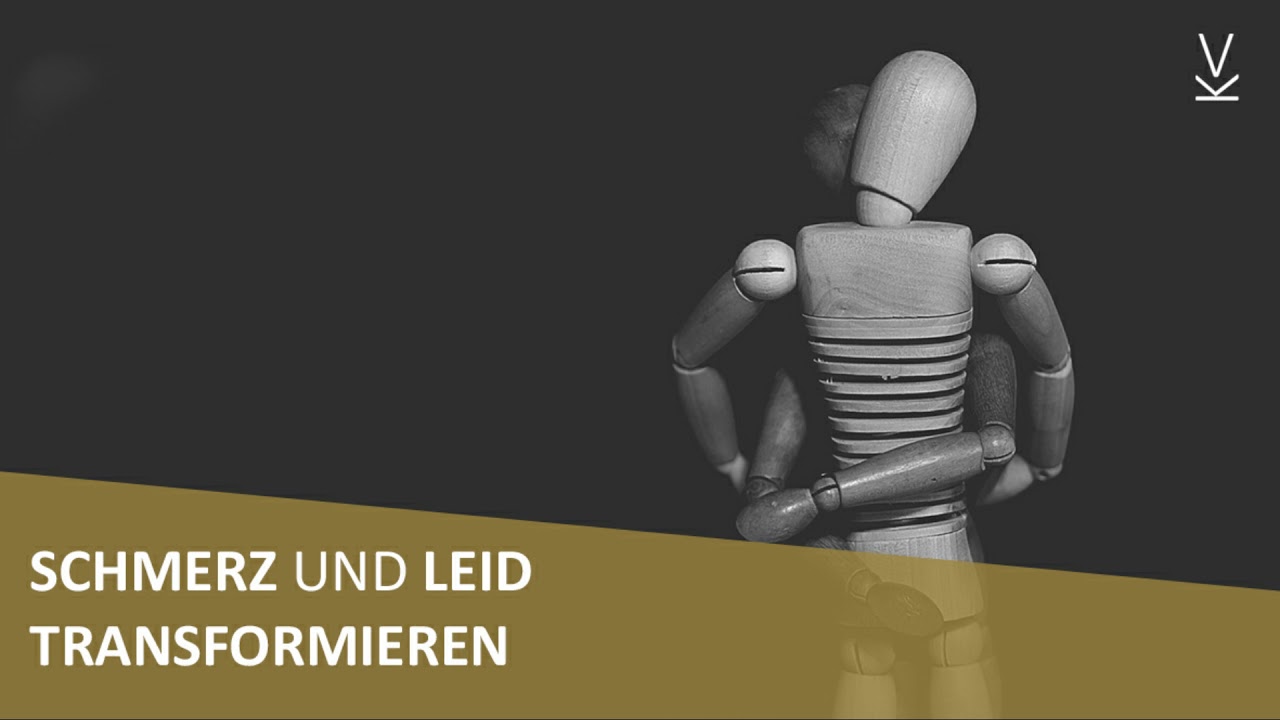 Schmerz und Leid transformieren // Podcast #38