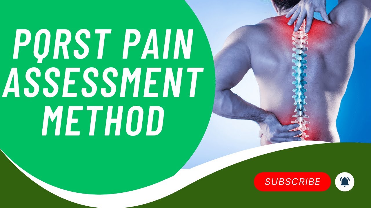 Assess Pain Like a Pro: Learn the PQRST Method