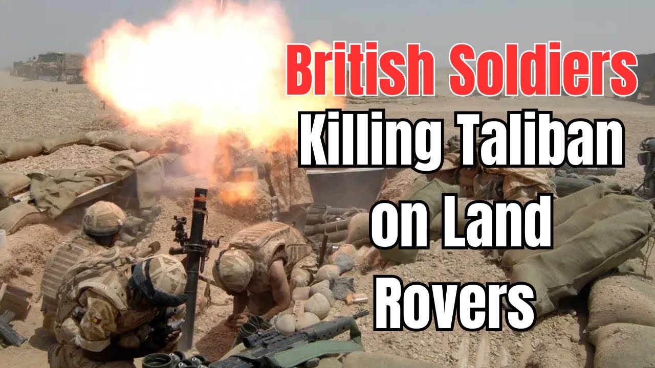 Inside the British Army&rsquo;s Tactics to Fight the Taliban | Documentary