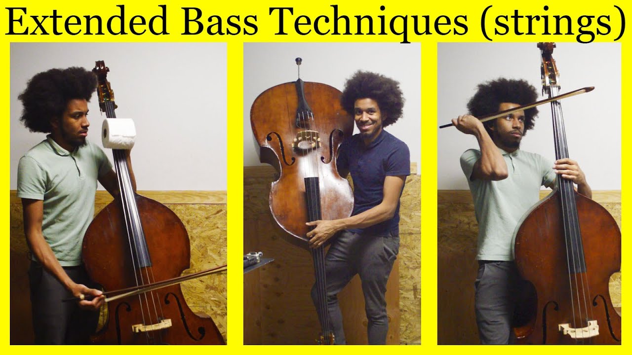 How to Play Extended Double Bass Techniques (strings)