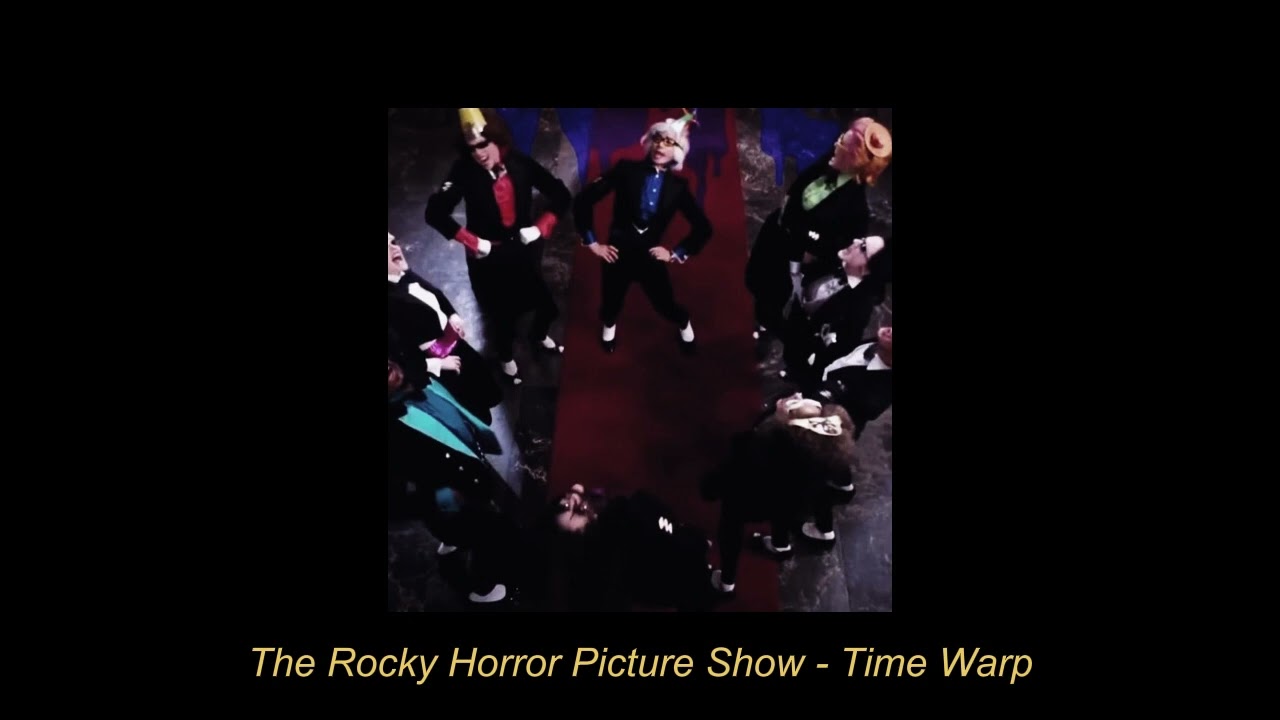 The Rocky Horror Picture Show - Time Warp (slowed)