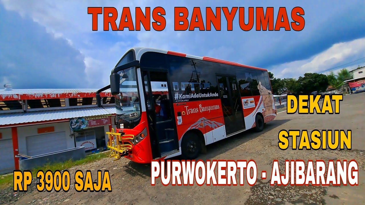 Dari Stasiun Purwokerto ke Ajibarang Lebih Hemat Naik Trans Banyumas Transportasinya Wong Banyumas