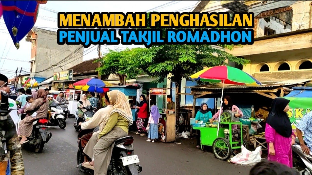 MENAMBAH PENGHASILAN PENJUAL TAKJIL ROMADHON@hasanlekok8240#berburutakjil 