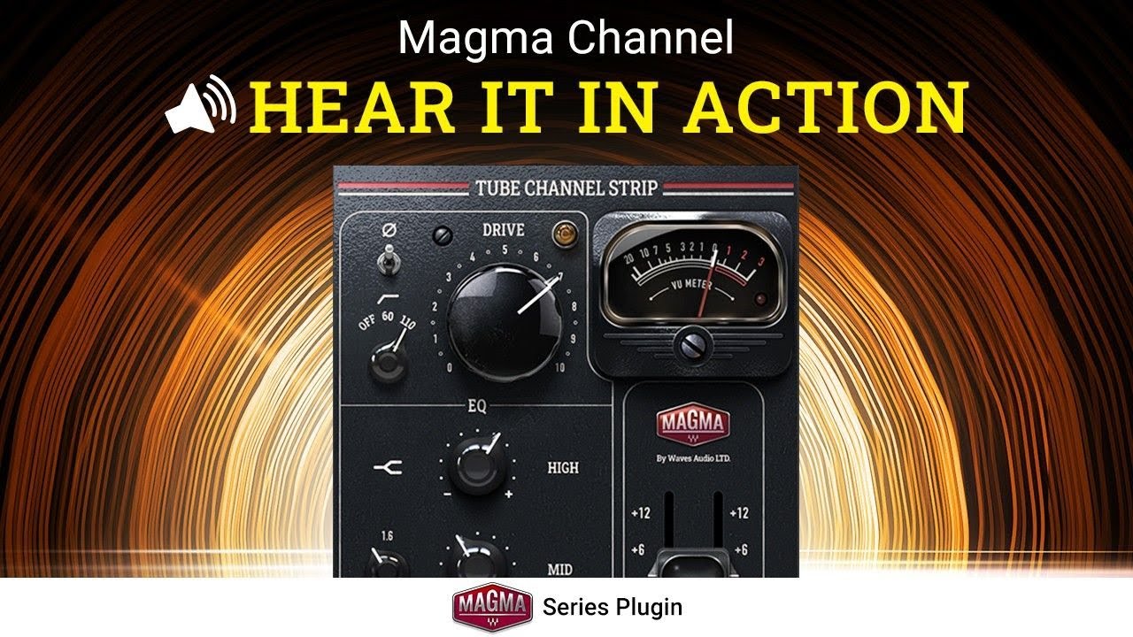 Hear it in Action 🔊 Magma Tube Channel Strip