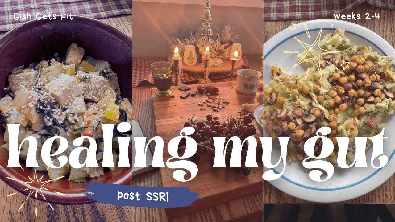 Healing my gut & mental health post SSRI | weeks 2-4