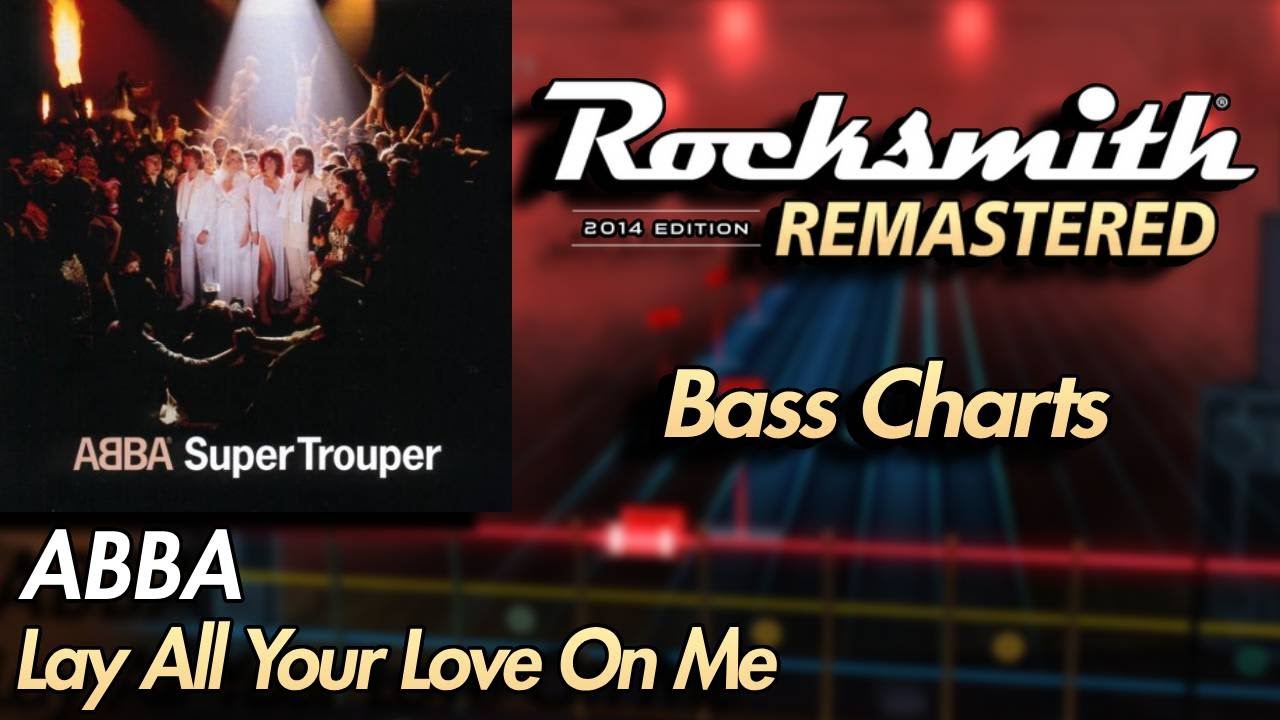 ABBA - Lay All Your Love On Me | Rocksmith® 2014 Edition | Bass Chart