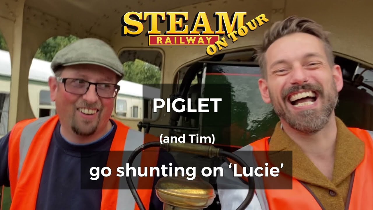 Tim Dunn & Paul 'Piglet' Middleton Shunting with Lucie at the NYMR Annual Steam Gala 2021