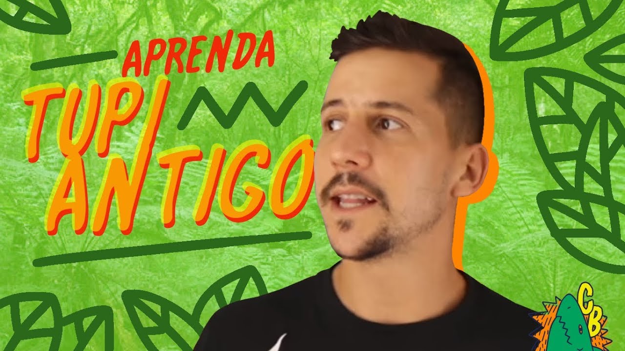 APRENDER TUPI ANTIGO PARA ENTENDER MELHOR PORTUGUÊS