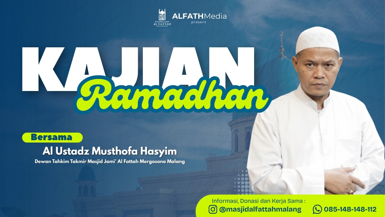 🔴 LIVE KAJIAN RAMADHAN MASJID AL FATTAH MERGOSONO