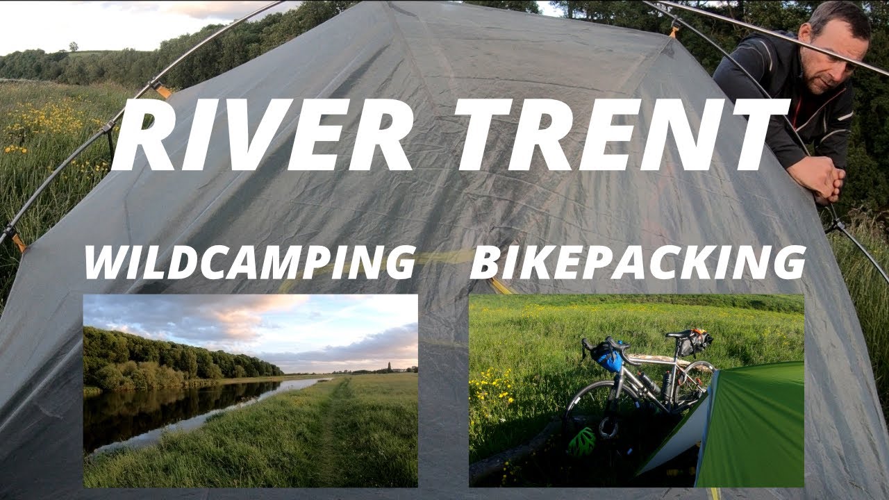 Bikepacking and Wild-camping at the River Trent Ep. 1/2