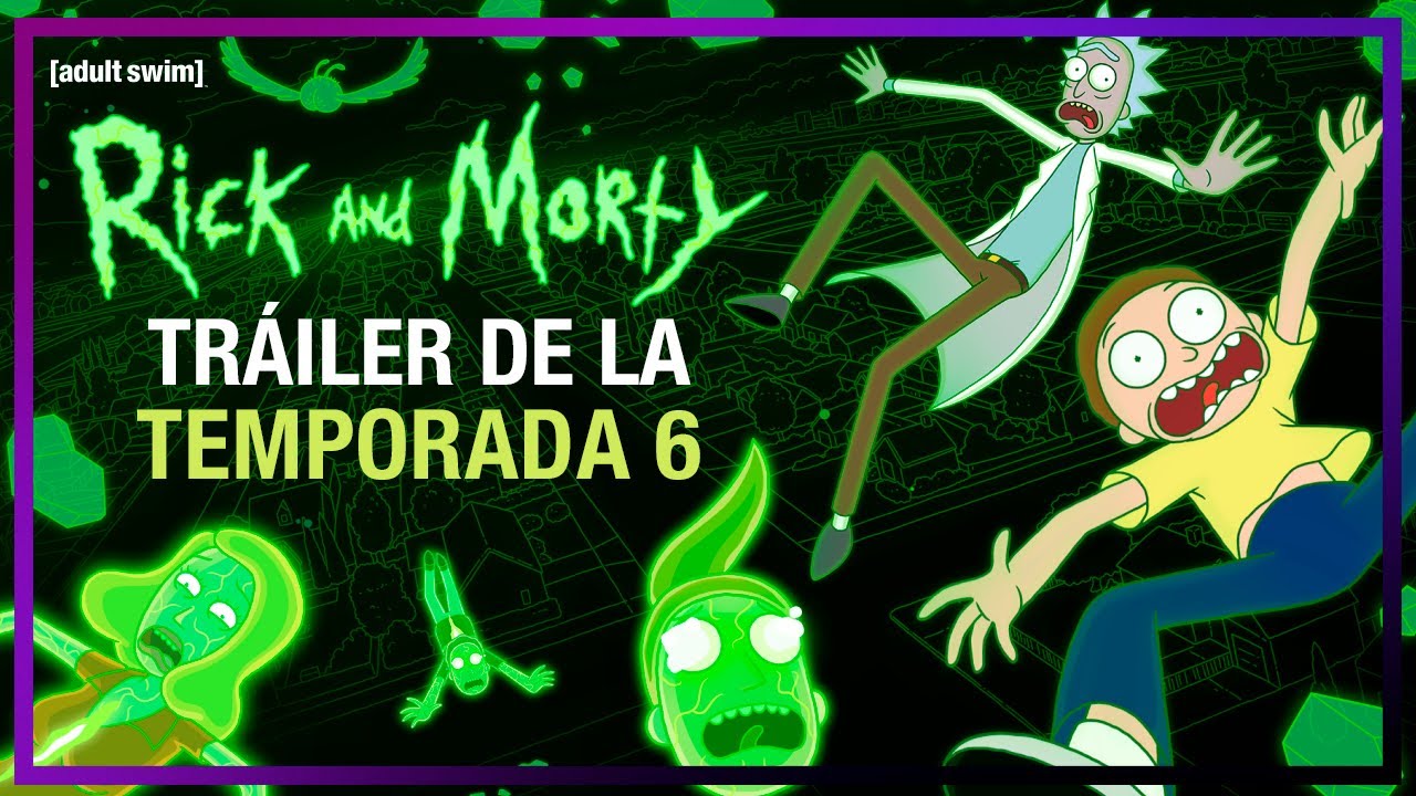 Rick and Morty - Temporada 6 | Tr&aacute;iler oficial | Espa&ntilde;ol subtitulado | HBO Max