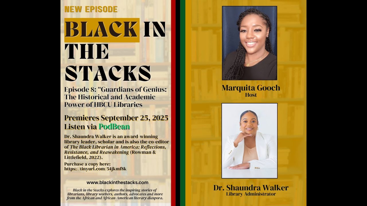 Guardians of Genius: The Historical and Academic Power of HBCU Libraries