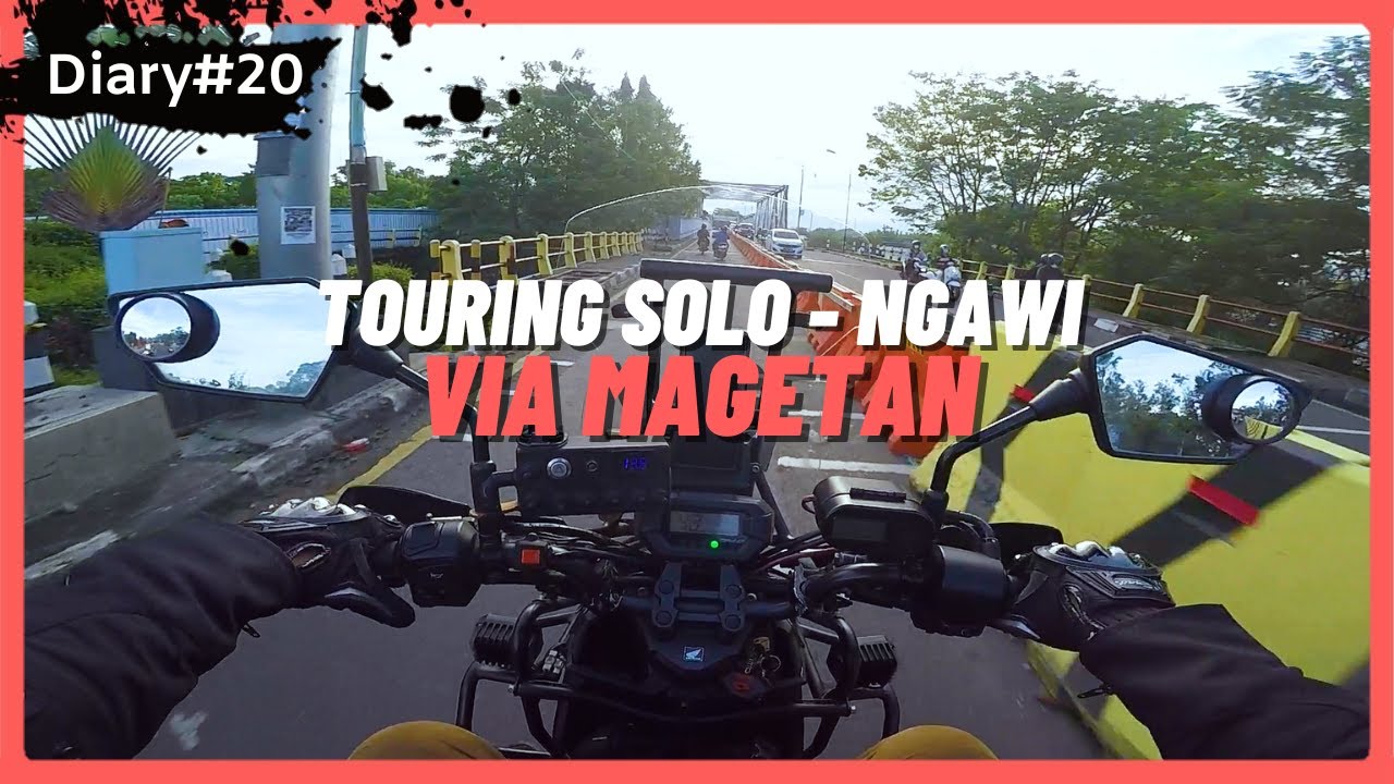 Solo - Ngawi Via Magetan Part #1 | Touring Mini