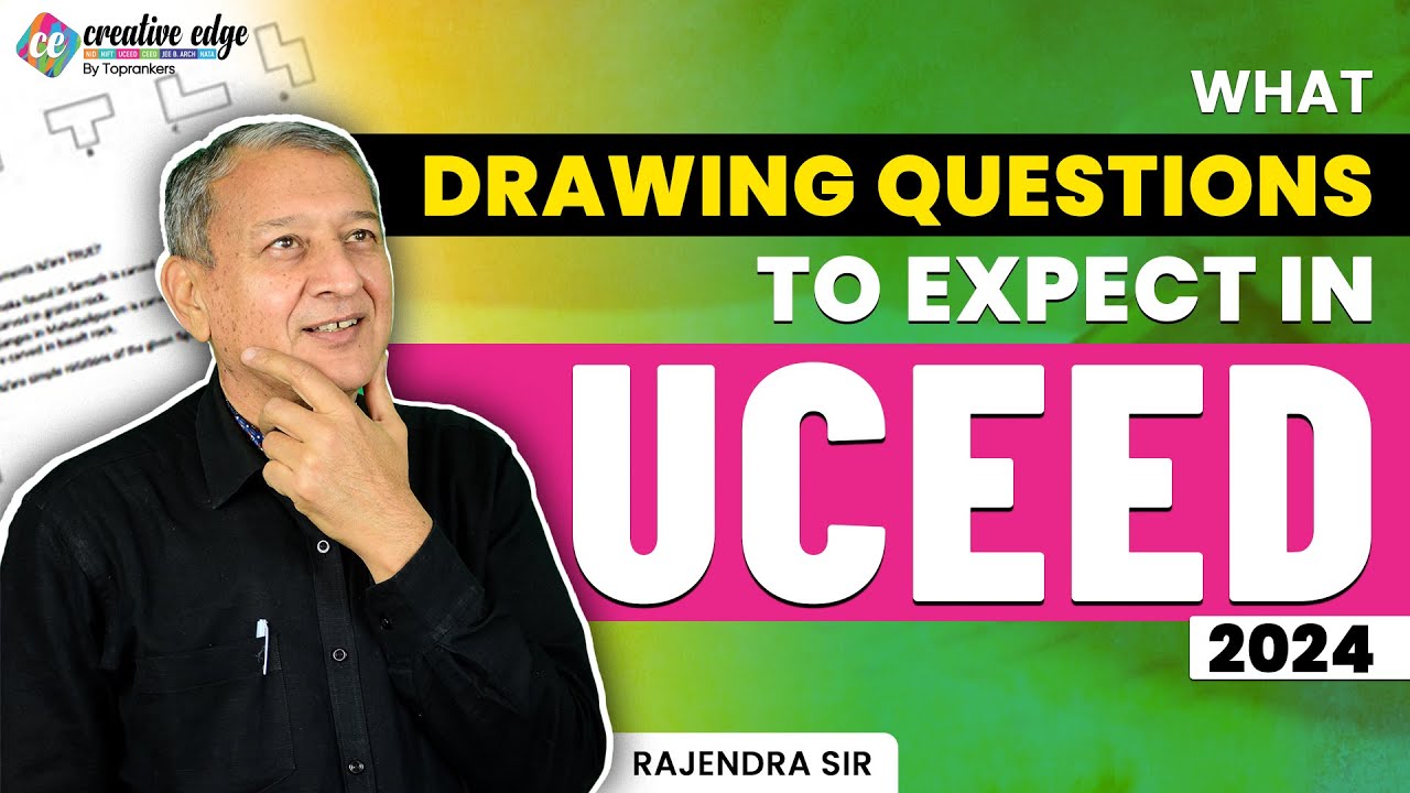 What Drawing Questions are Expected for UCEED 2024? | UCEED 2024 Preparation