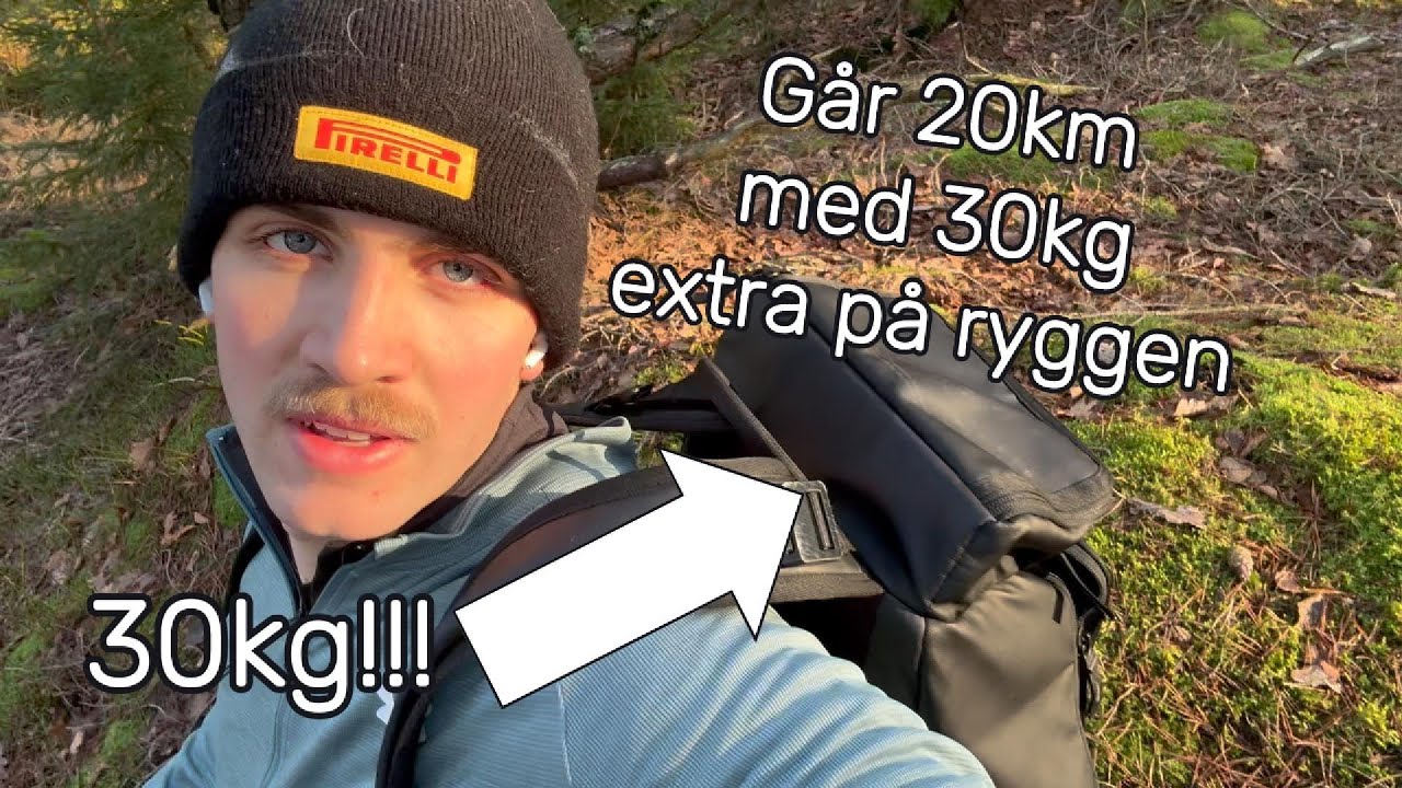Går 20 km med 30kg grus-säck på ryggen