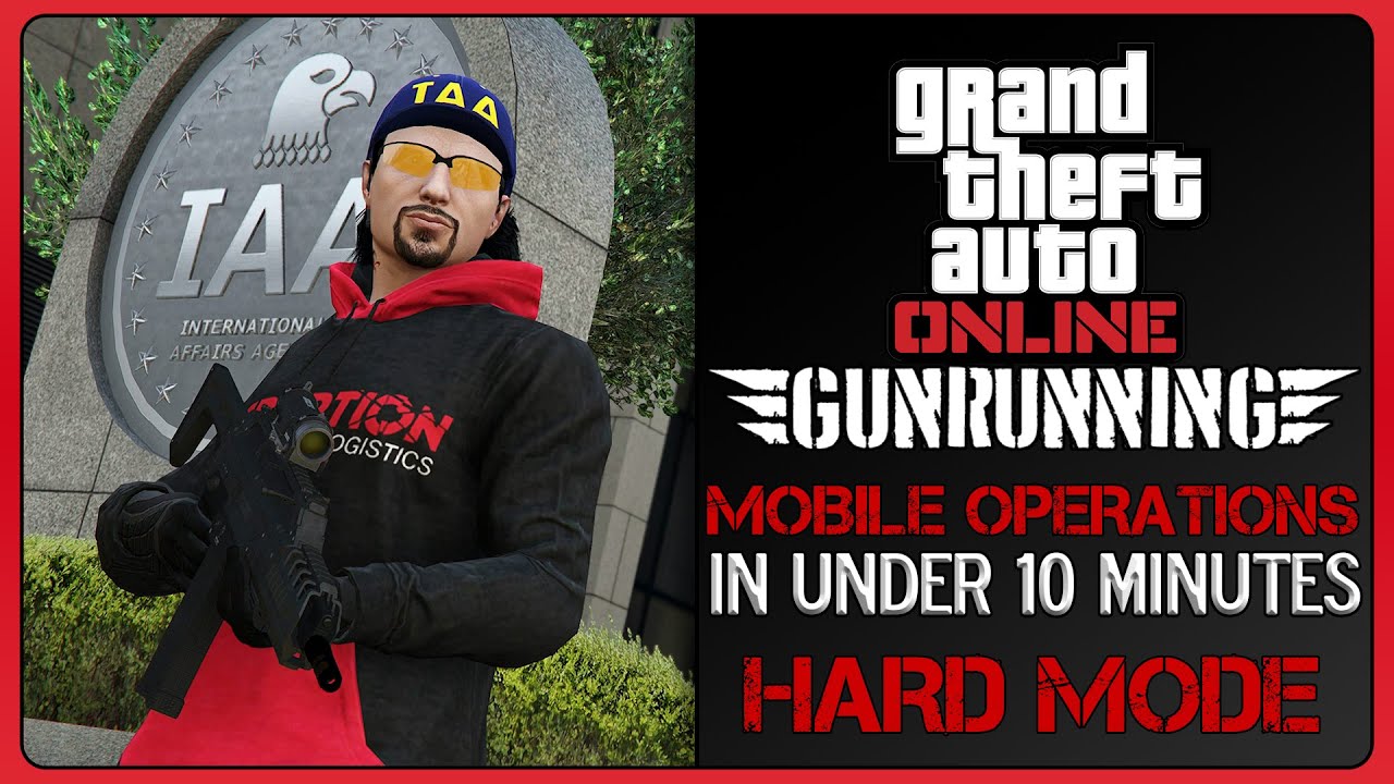 GTA Online - Mobile Operations on Hard in Under 10 Minutes [Tier 4 Gunrunning Career]