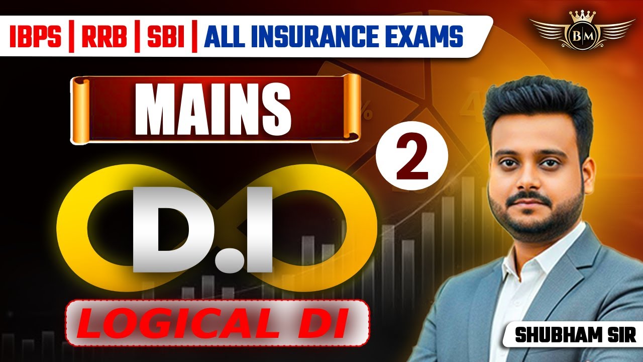DI Infinity Class 2 | Logical Data Interpretation For All Bank Exam 2026 | DI by Shubham Sir