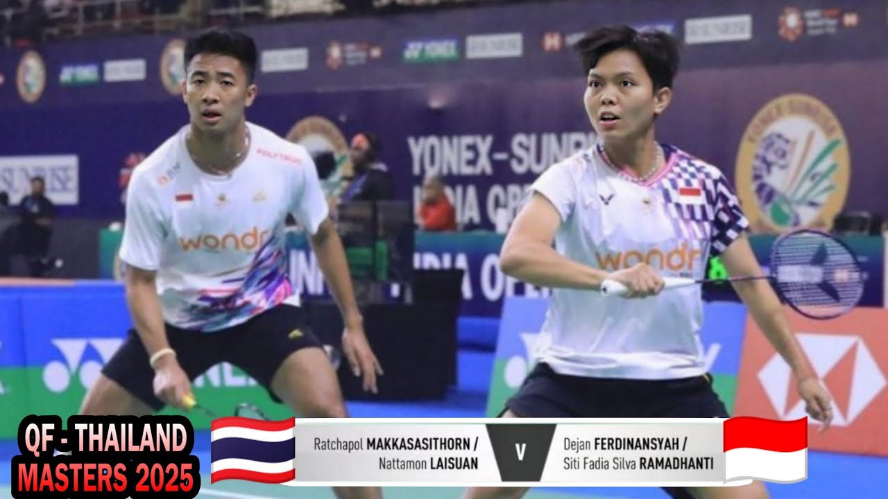 Dejan Ferdinansyah/ Siti Fadia vs Ratchapol Makkasasith/Nattamon Laisuan || QF Thailand Masters 2025