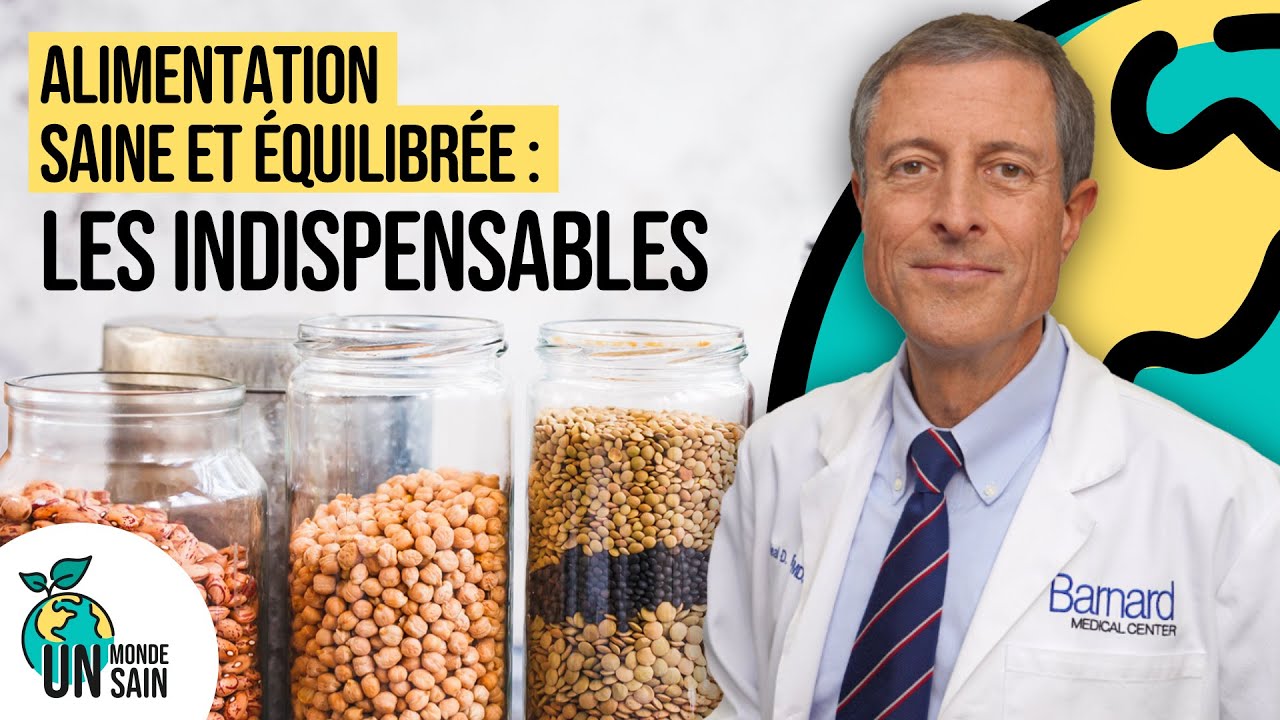 Un Monde Sain | Alimentation saine et &eacute;quilibr&eacute;e : les indispensables
