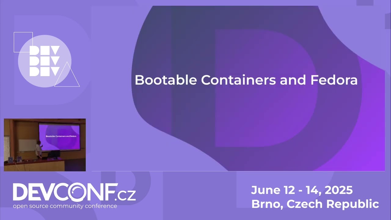 Managing Your Laptop with Bootable Containers, Fedora Toolbox, Nix, & Home Manager - DevConf.CZ 2025