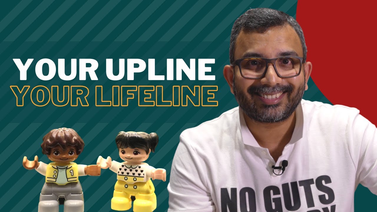 Your Upline Your Lifeline