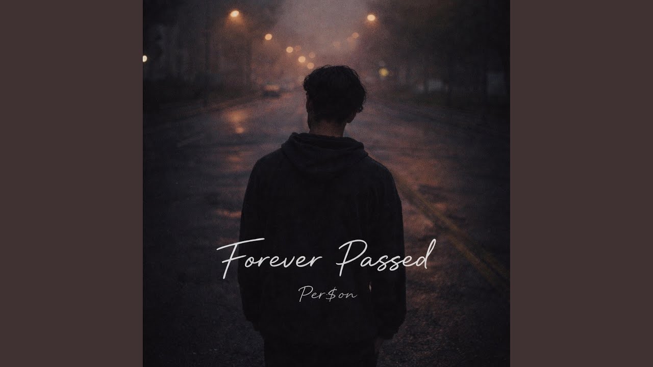 Forever Passed