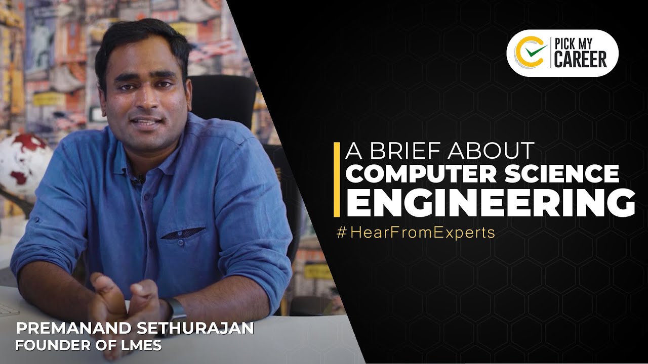 A brief about Computer Science Engineering |Tamil | PickMyCareer