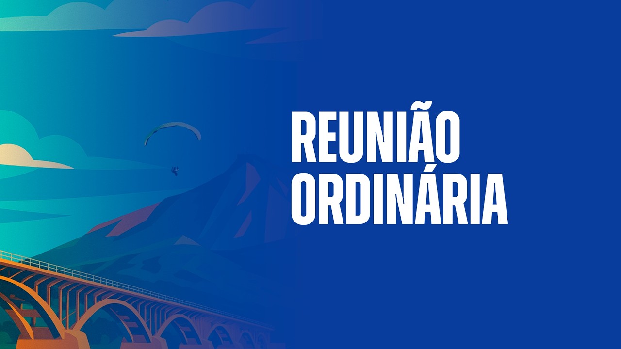 Reunião Ordinária | 1ª Reunião Ordinária de Março de 2026 | 02/03/2026