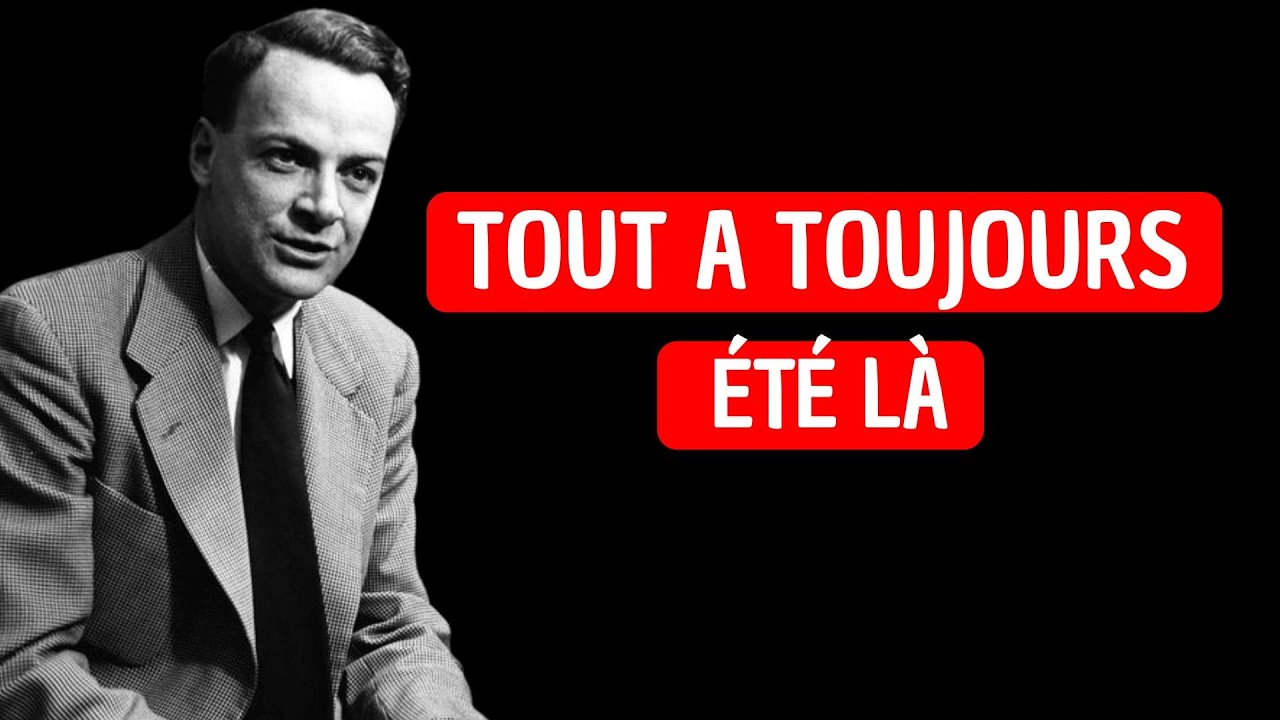 Cela peut être la DERNIÈRE VIDÉO que tu aies besoin de voir — Richard Feynman révèle la VÉRITÉ FINAL