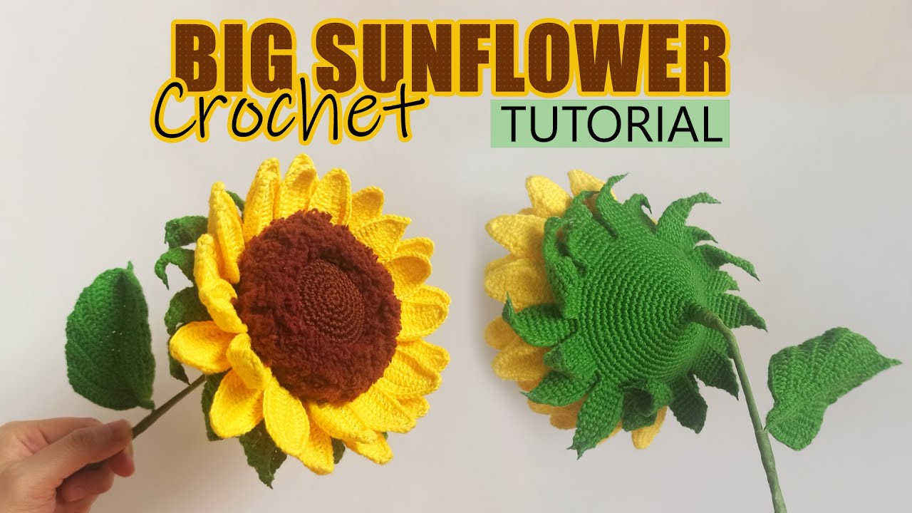TUTORIAL | Crochet Big SUNFLOWER step by step