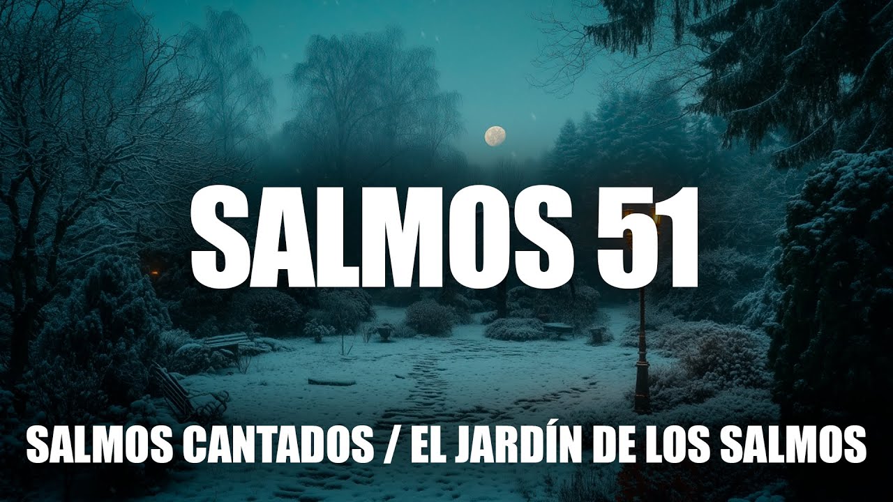 "Salmo 51 (Misericordia) - Música Devocional Renueva mi Corazón | Versión Cantada 2025"
