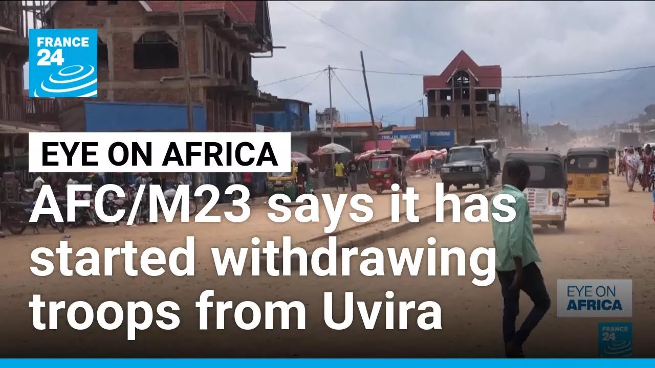AFC/M23 says it has started withdrawing troops from key DR Congo city &bull; FRANCE 24 English