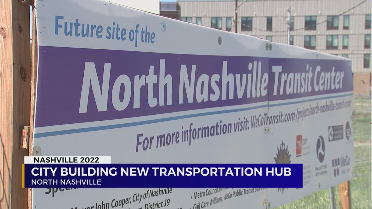 Nashville building new transportation hub