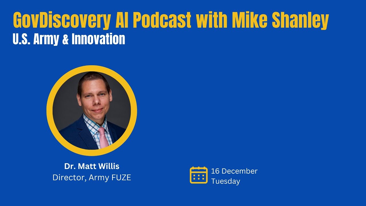 Ep. 73 U.S. Army & Innovation with Dr. Matthew Willis, Army FUZE