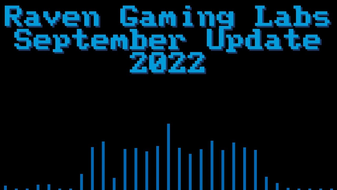 Raven Gaming Labs - September Update - 2022