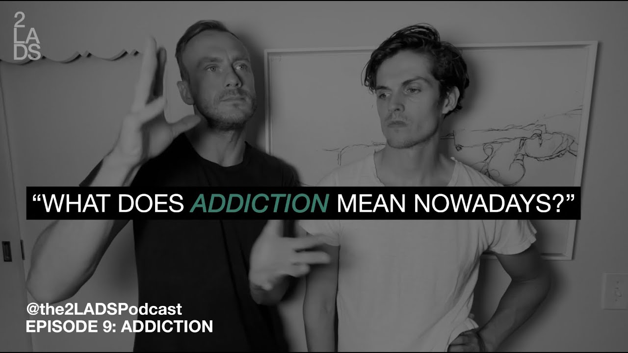 #2LADSTuesday: Episode 9: ADDICTION