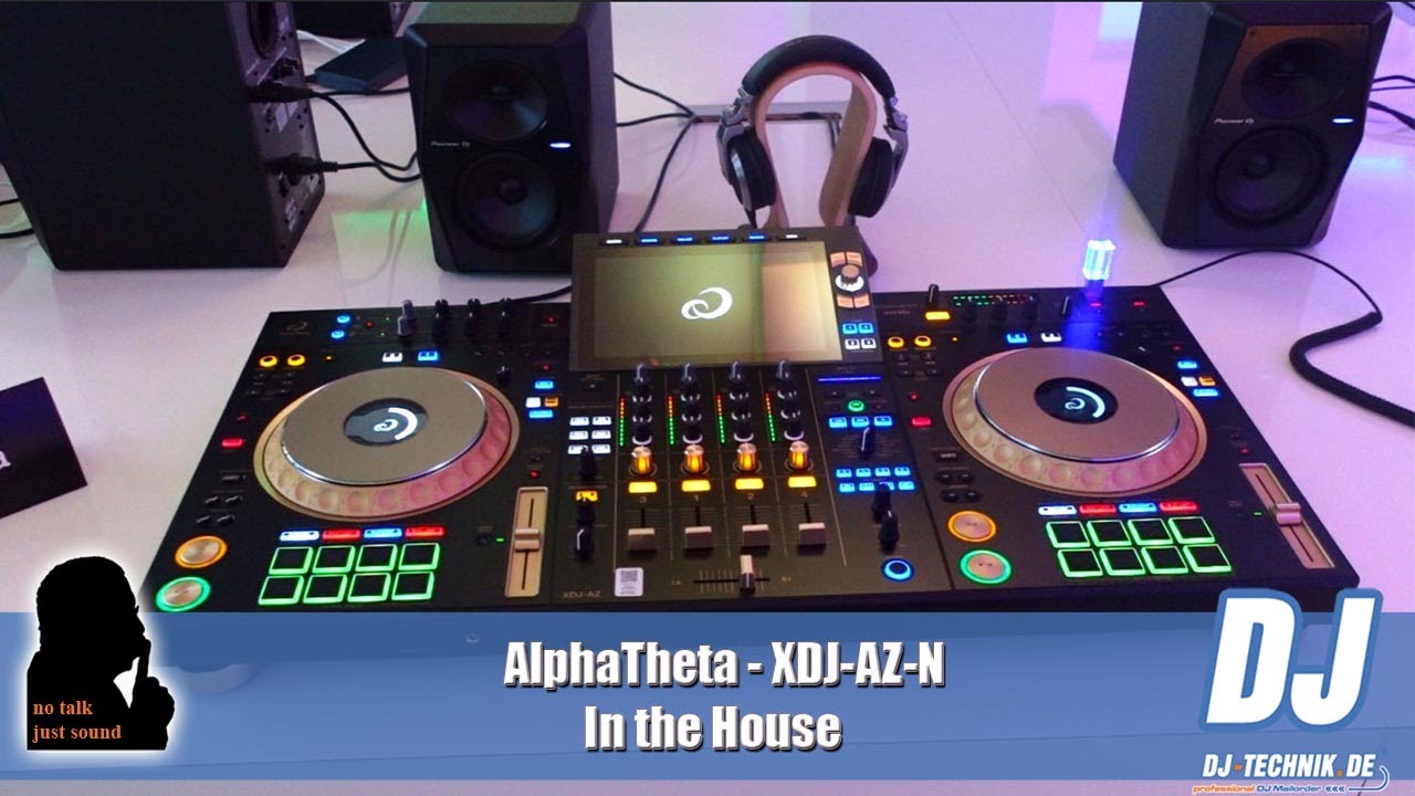 DJ-Technik.de - NO TALK, JUST SOUND - AlphaTheta XDJ-AZ-N - in the House