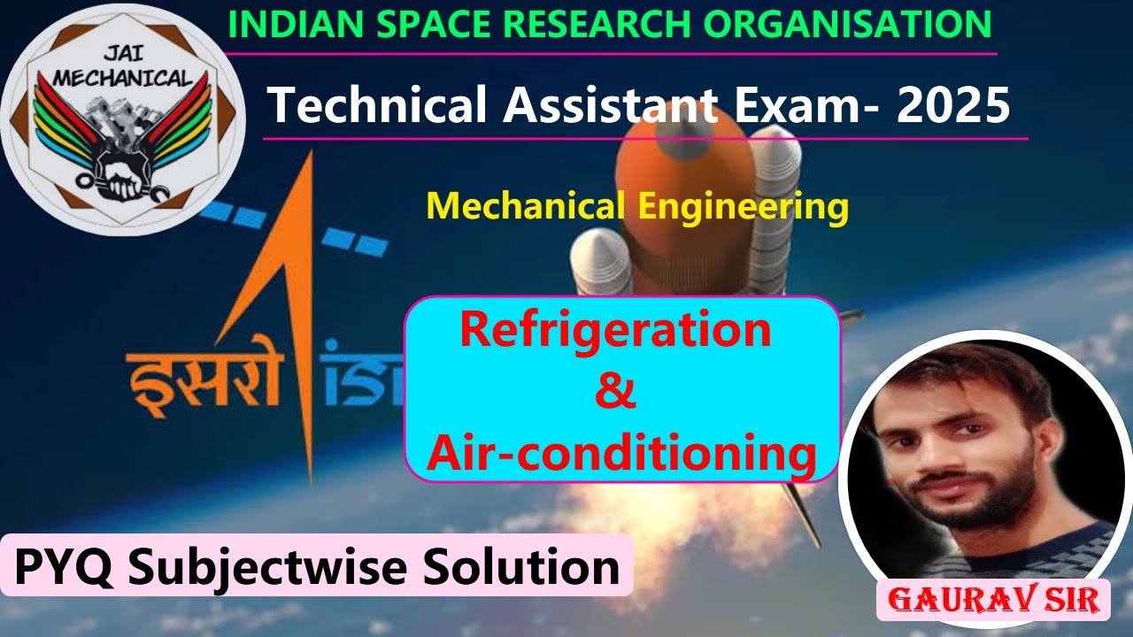 ISRO TA Exam-2025 || PYQ Subject wise Solution || RAC || Jai Mechanical || Gaurav Sir