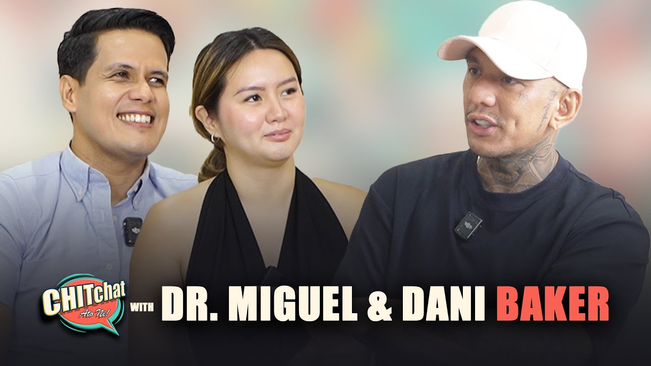 CHITchat with Dr. Miguel & Dani Baker | by Chito Samontina